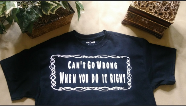 Can’t Go Wrong When You Do It Right Unisex Tee